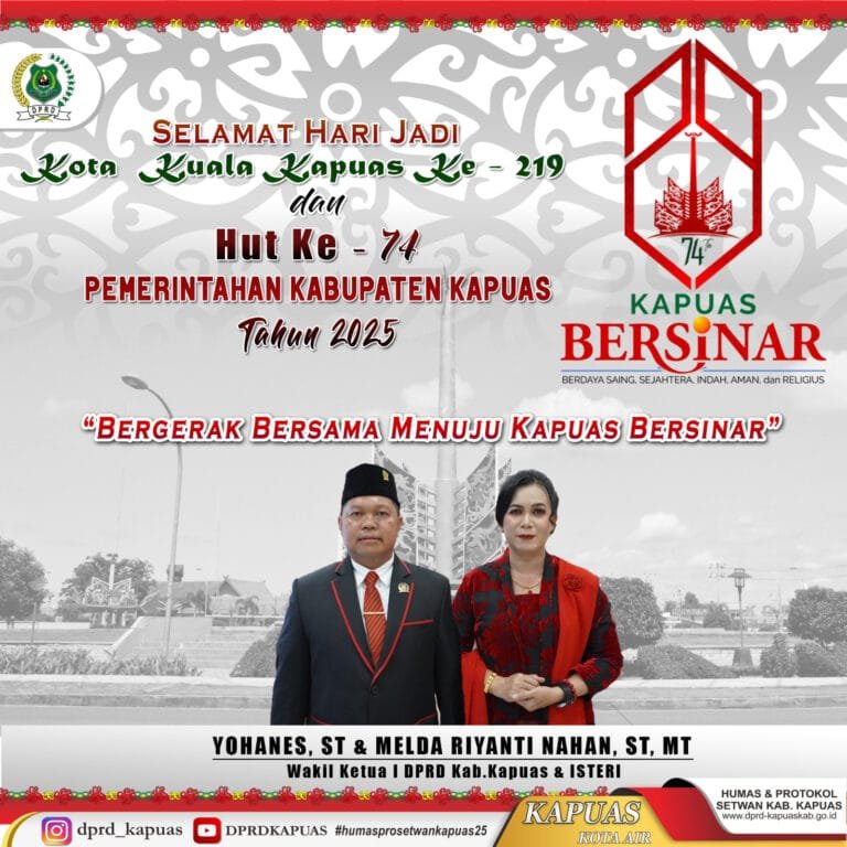 Waket I DPRD Sampaikan Ucapan Selamat Hari Jadi Ke-219 Kuala Kapuas dan HUT Ke-74 Pemkab Kapuas