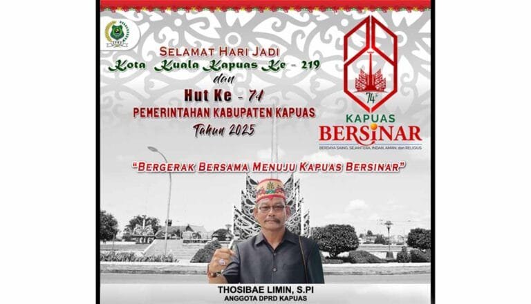 Harapan Anggota DPRD, Kabupaten Kapuas Semakin Maju dan Sejahtera